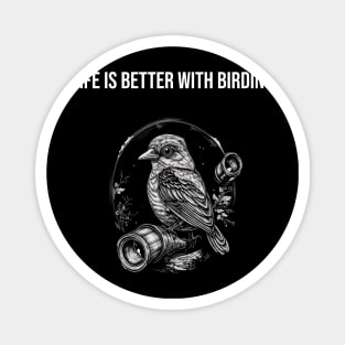 Bird watching , Bird Watching Gift, Bird Lover, Funny Birder, Ornithologist Magnet